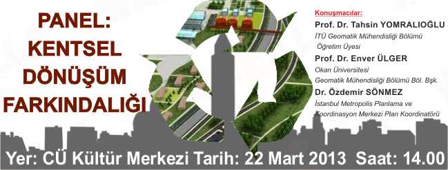 "KENTSEL DÖNÜŞÜM FARKINDALIĞI" PANELİ