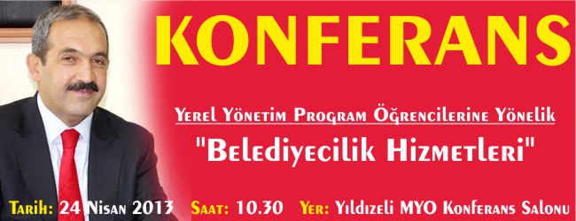 DOĞAN ÜRGÜP'TEN "BELEDİYECİLİK HİZMETLERİ" KONFERANSI