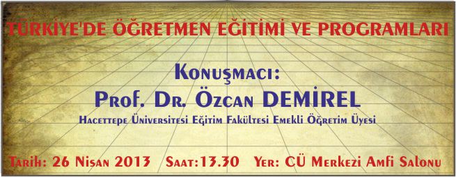 KONFERANS "TÜRKİYE'DE ÖĞRETMEN EĞİTİMİ ve PROGRAMLARI"
