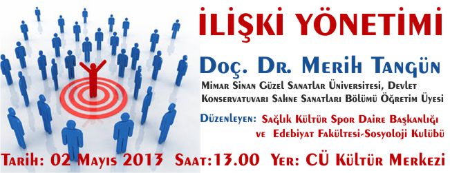 "İLİŞKİ YÖNETİMİ" KONFERANSI