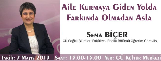 "AİLE KURMAYA GİDEN YOLDA FAKINDA OLMADAN ASLA" KONFERANSI