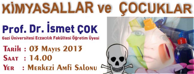 "KİMYASALLAR ve ÇOCUKLAR" KONFERANSI