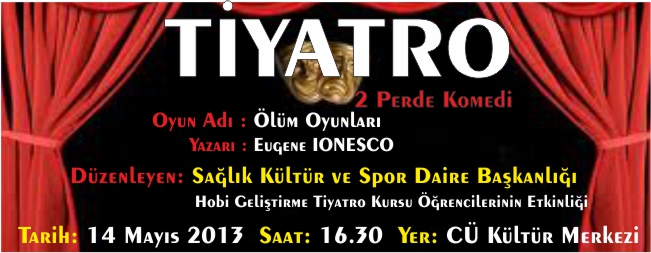 TİYATRO "ÖLÜM OYUNLARI"