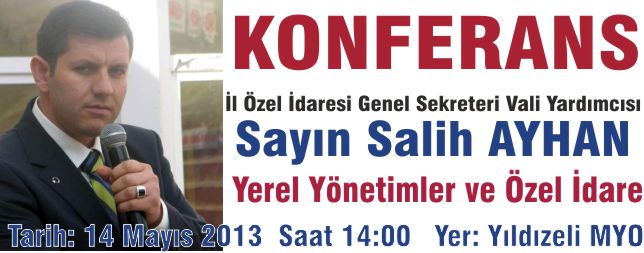 KONFERANS "YEREL YÖNETİMLER ve ÖZEL İDARE"