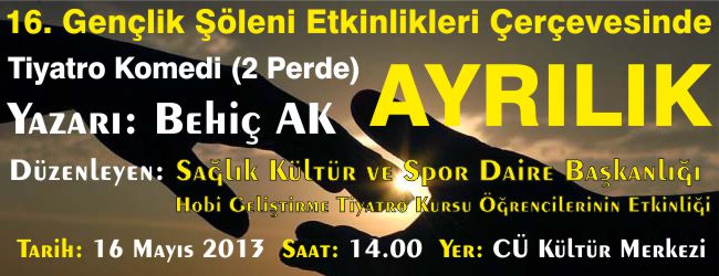 TİYATRO "AYRILIK"