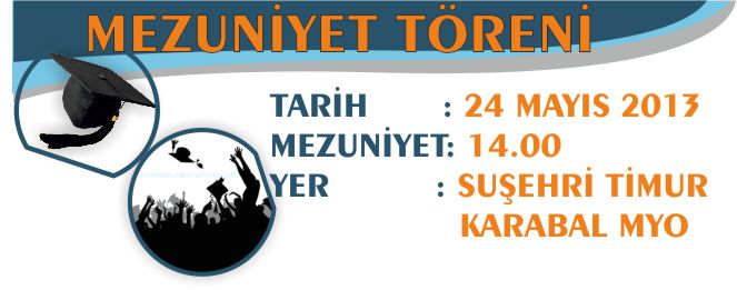 SUŞEHRİ TİMUR KARABAL MYO MEZUNİYET TÖRENİ