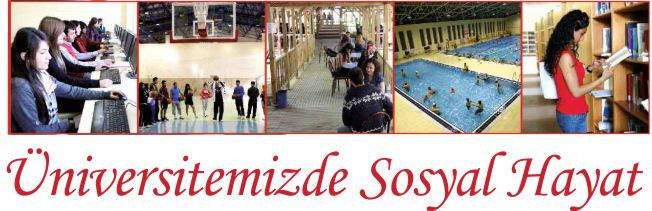 Üniversitemizde Sosyal Hayat