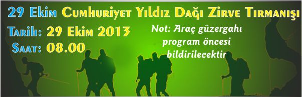 29 EKİM CUMHURİYET YILDIZ DAĞI ZİRVE TIRMANIŞI