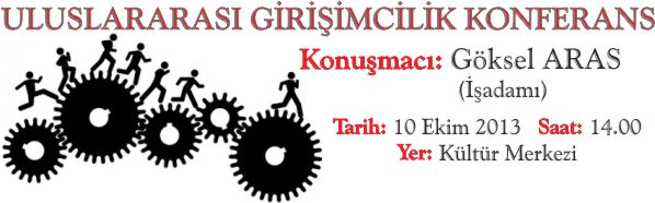 ULUSLARARASI GİRİŞİMCİLİK KONFERANSI