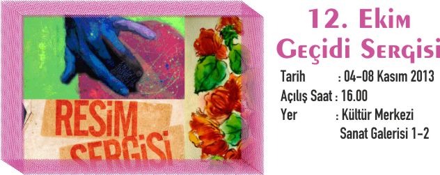 12. EKİM GEÇİDİ SERGİSİ