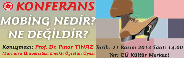TARİH: 21 KASIM 2013 SAAT:14.00 YER:CÜ KÜLTÜR MERKEZİ