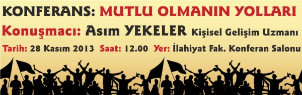 KONFERANS: MUTLU OLMANIN YOLLARI