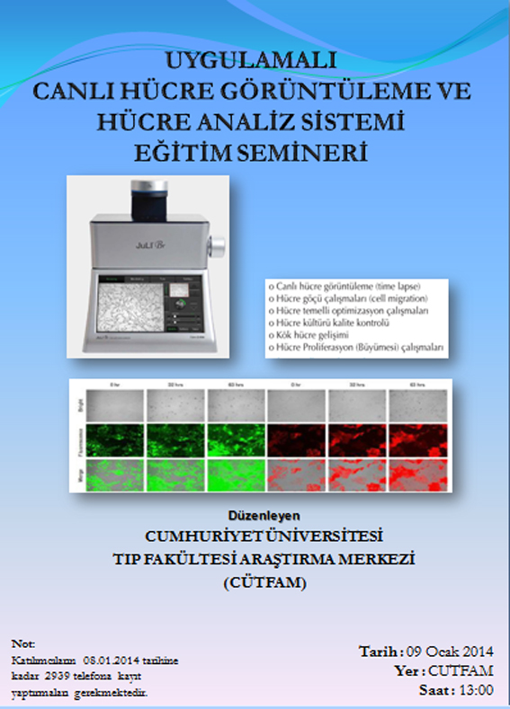 UYGULAMALI CANLI HÜCRE GÖRÜNTÜLEME VE HÜCRE ANALİZ SİSTEMİ EĞİTİM SEMİNERİ
