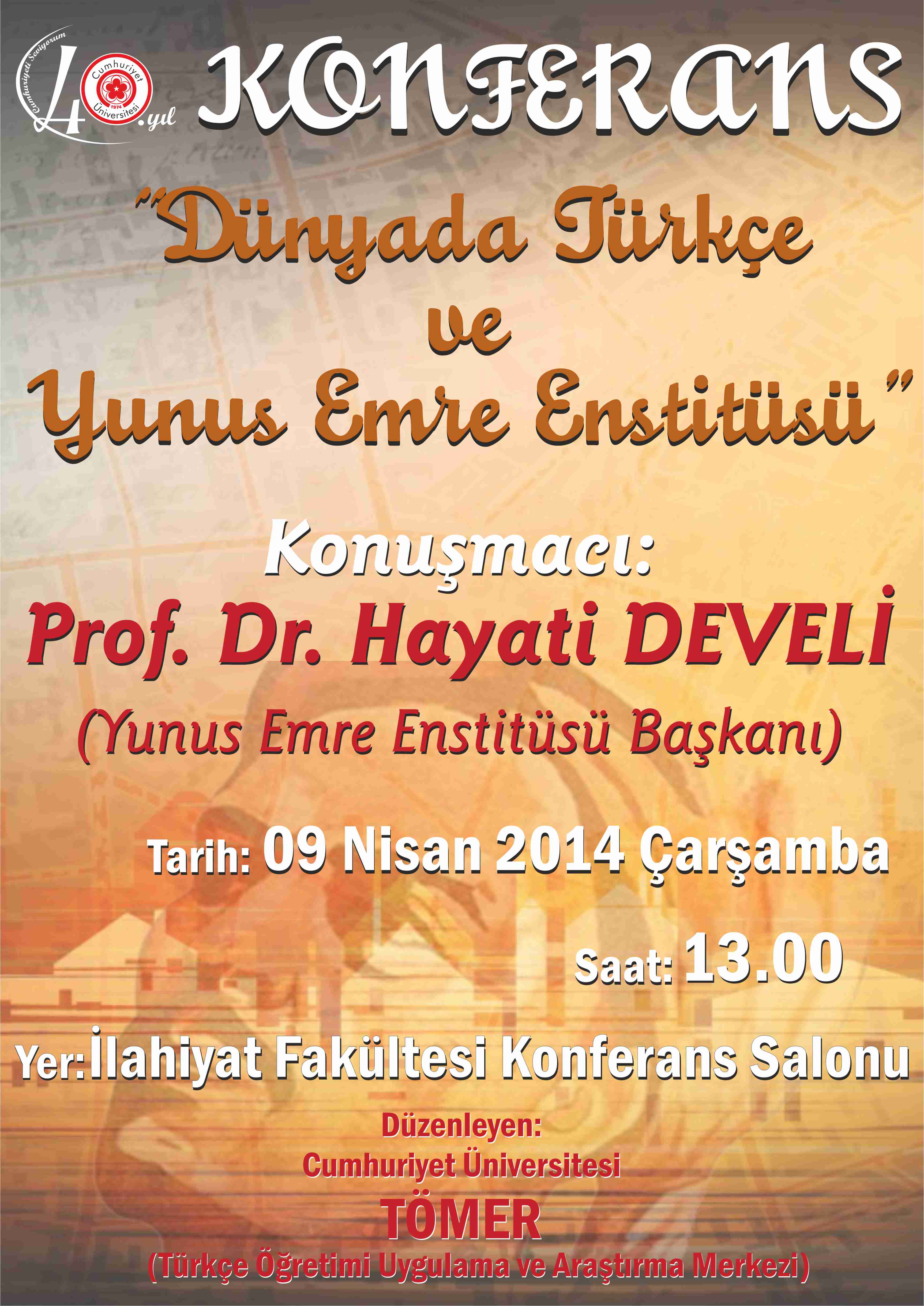 KONFERANS 'Dünyada Türkçe ve Yunus Emre Enstitüsü'
