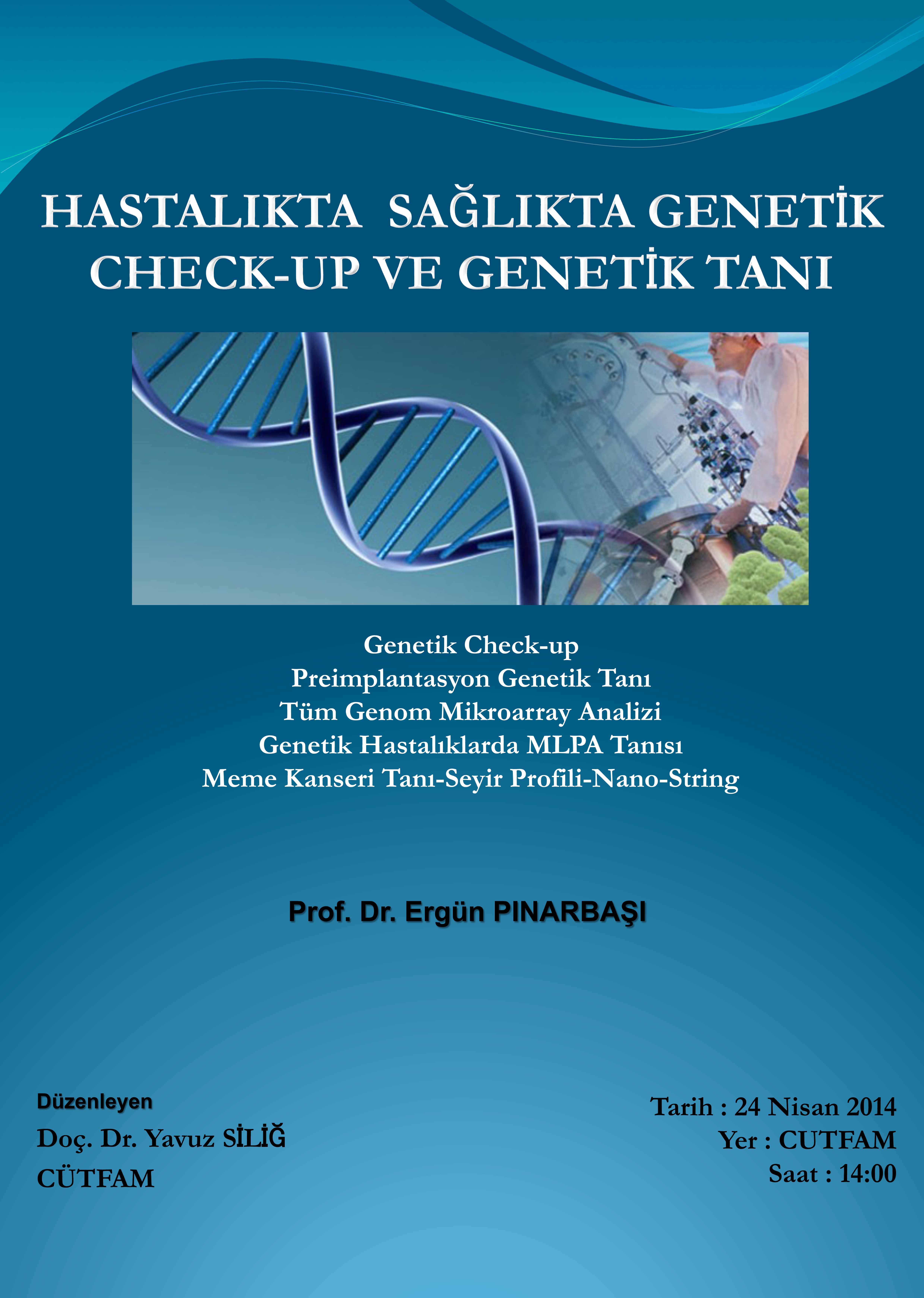 Hastalıkta ve Sağlıkta Check-Up ve Genetik Tanı