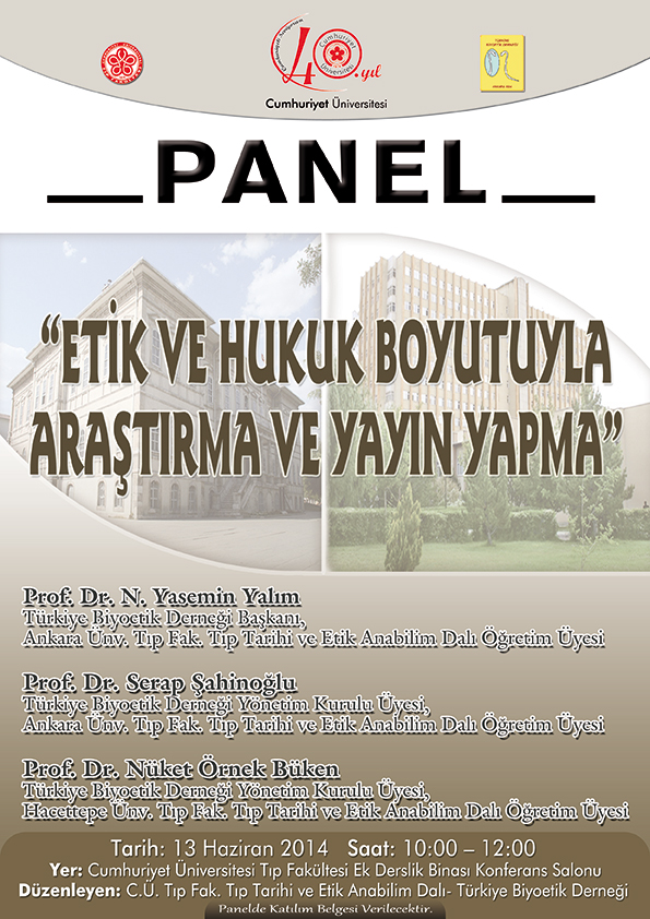 Panel "Etik ve Hukuk Boyutuyla Araştırma ve Yayın Yapma"