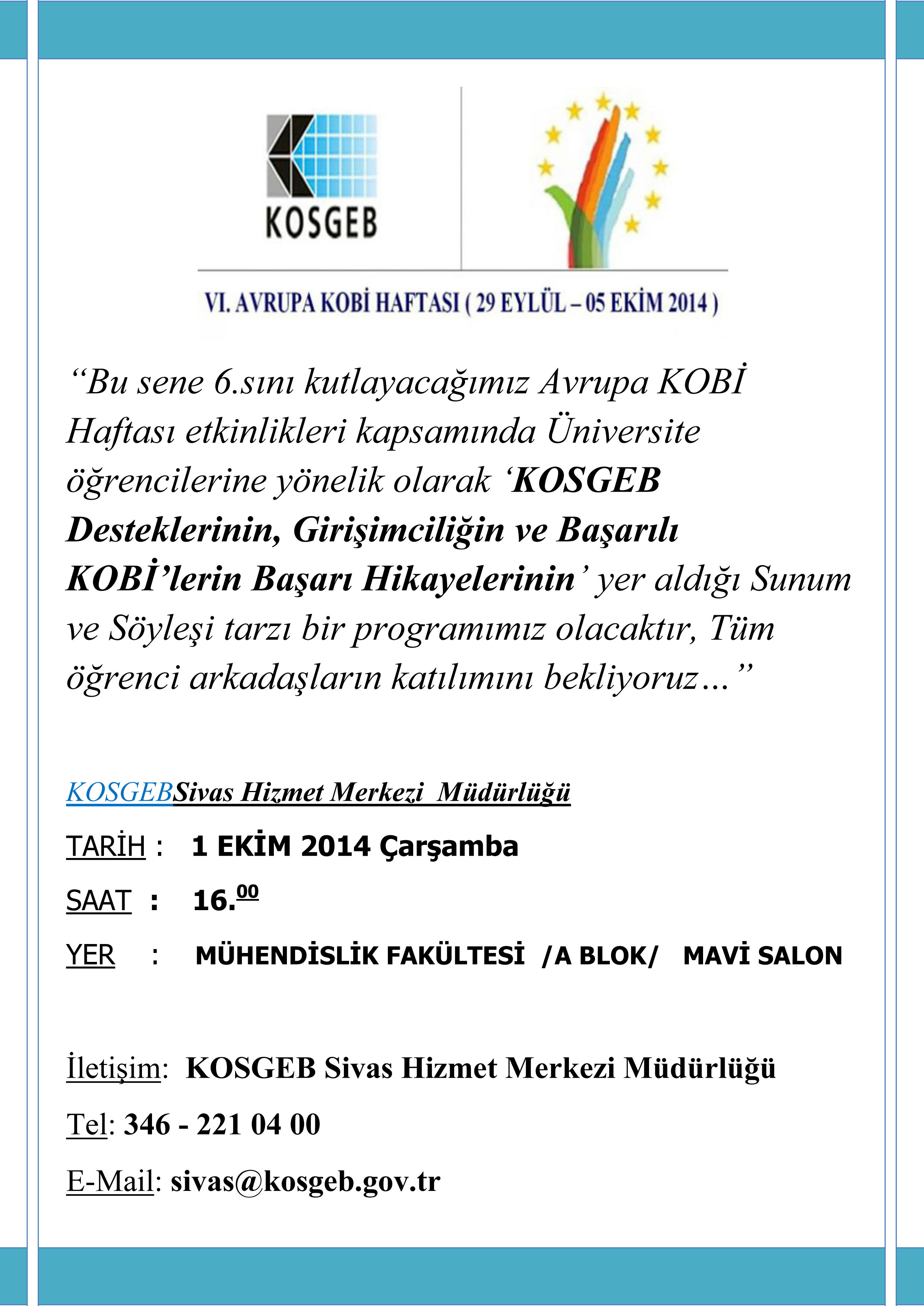 Söyleşi "KOSGEB Desteklerinin, Girişimciliğin ve Başarılı KOBİ'lerin Başarı Hikayeleri"