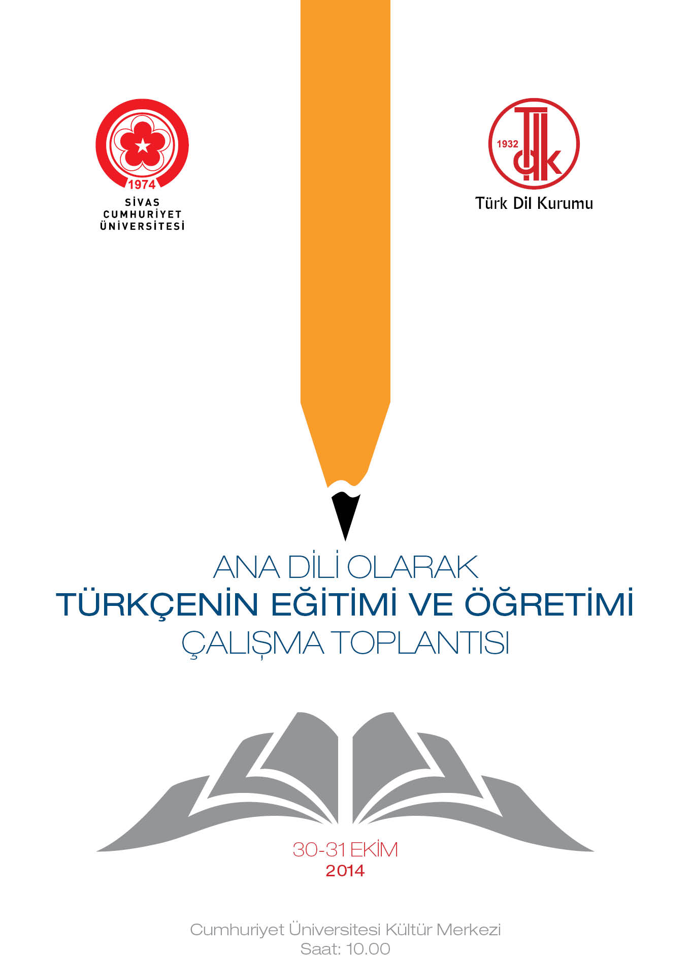 Çalıştay "Anadili Olarak Türkçenin Eğitimi ve Öğretim Çalışma Toplantısı"