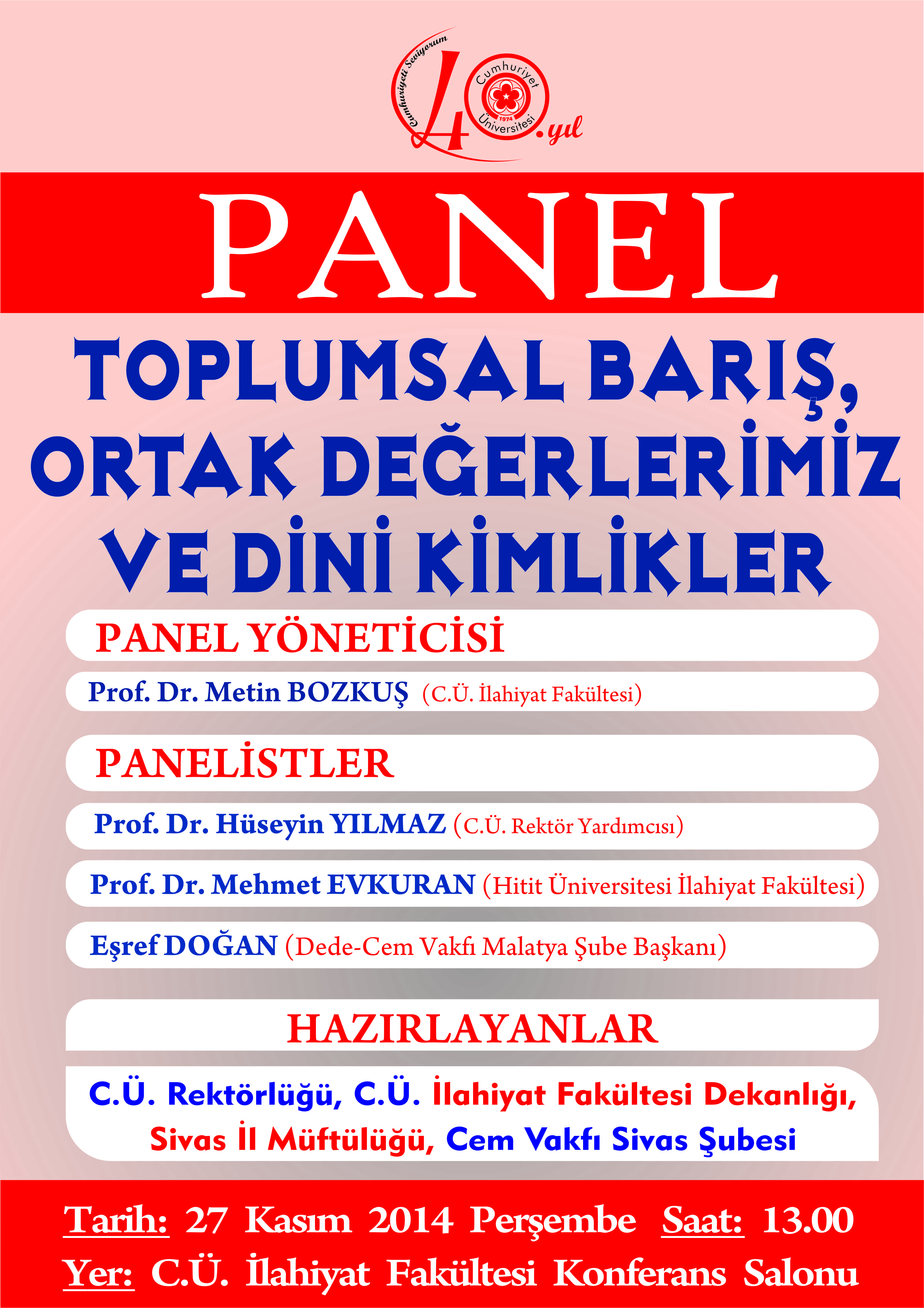 Panel "Toplumsal Barış, Ortak Değerlerimiz ve Dini Kimlikler"