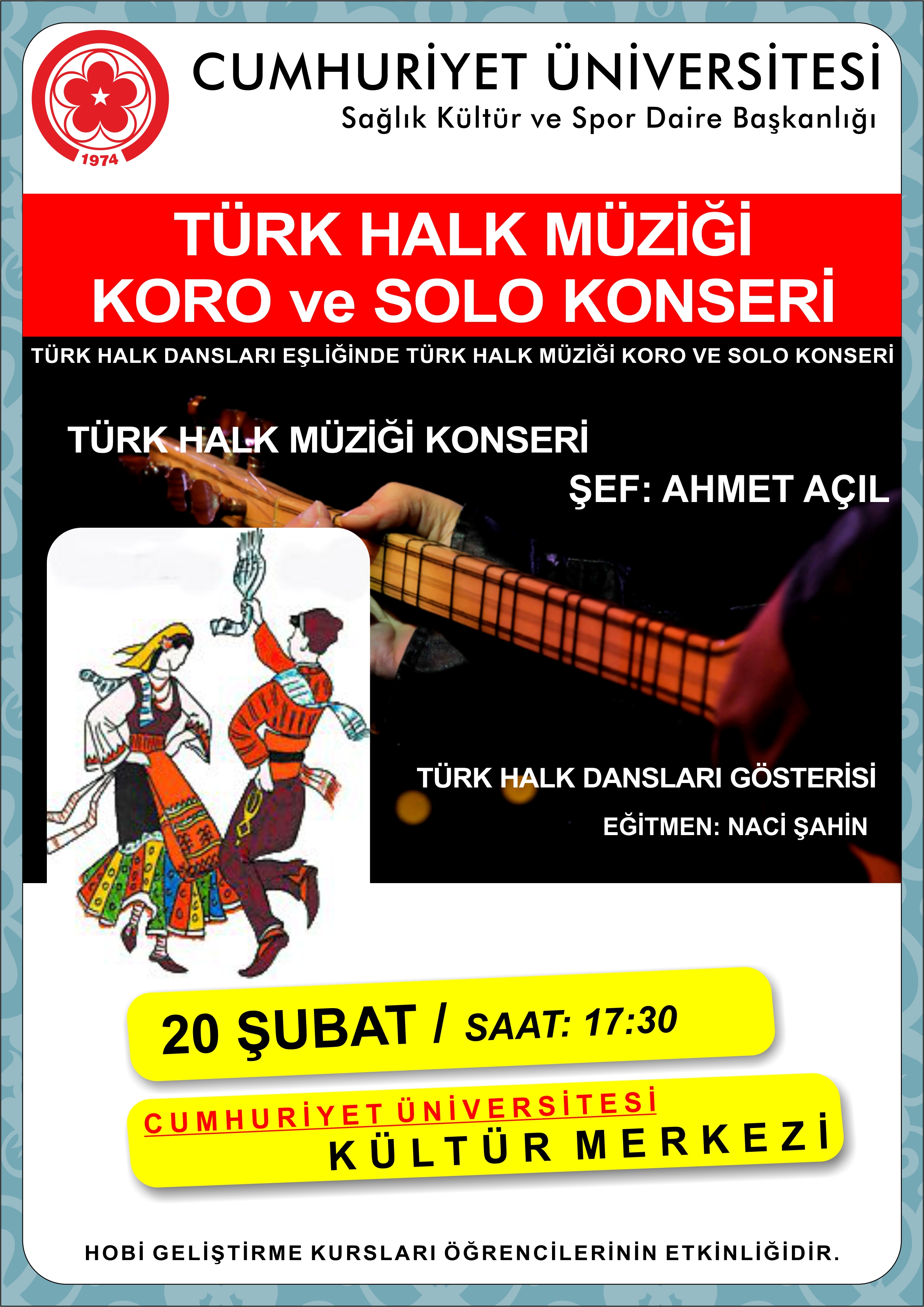 Konser ve Halk Dansları Gösterileri