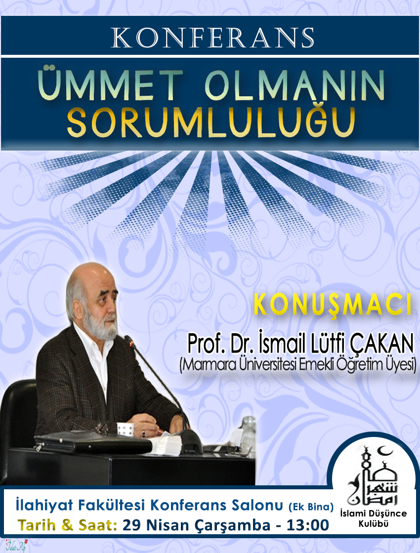 Konferans "Ümmet Olmanın Sorumluluğu"