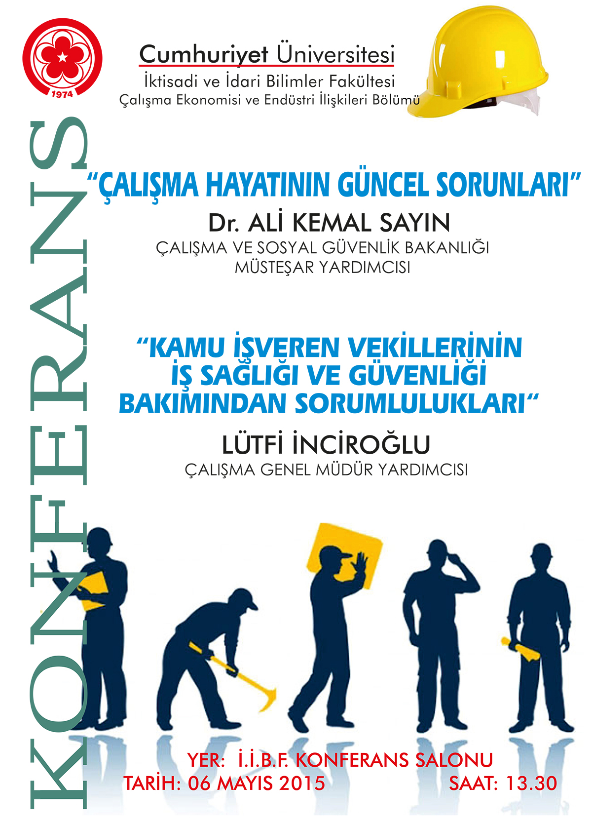 Konferans " Çalışma Hayatının Güncel Sorunları"