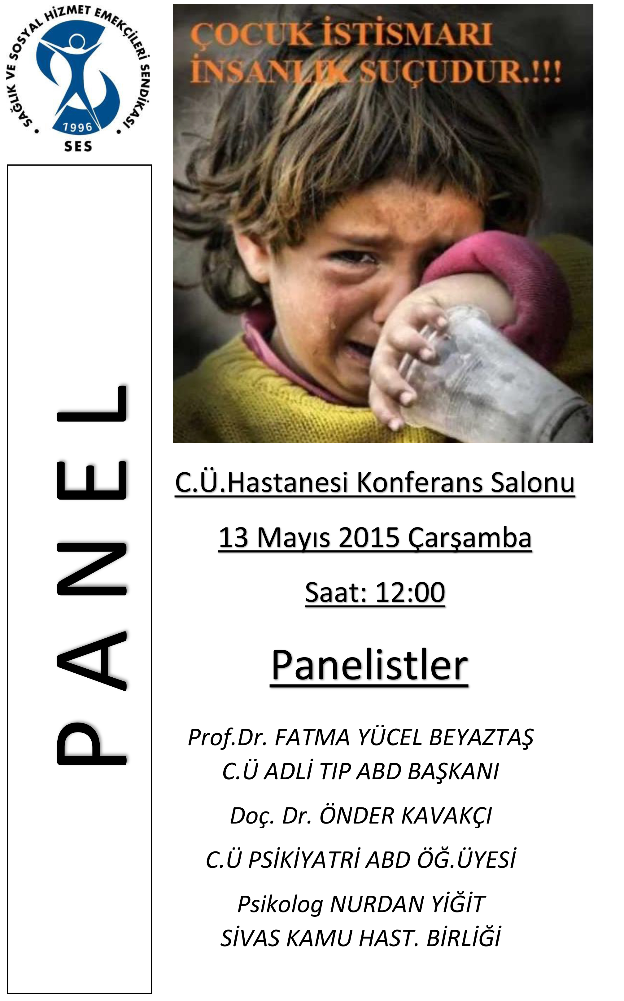 Panel "Çocuk İstismarı İnsanlık Suçudur..."