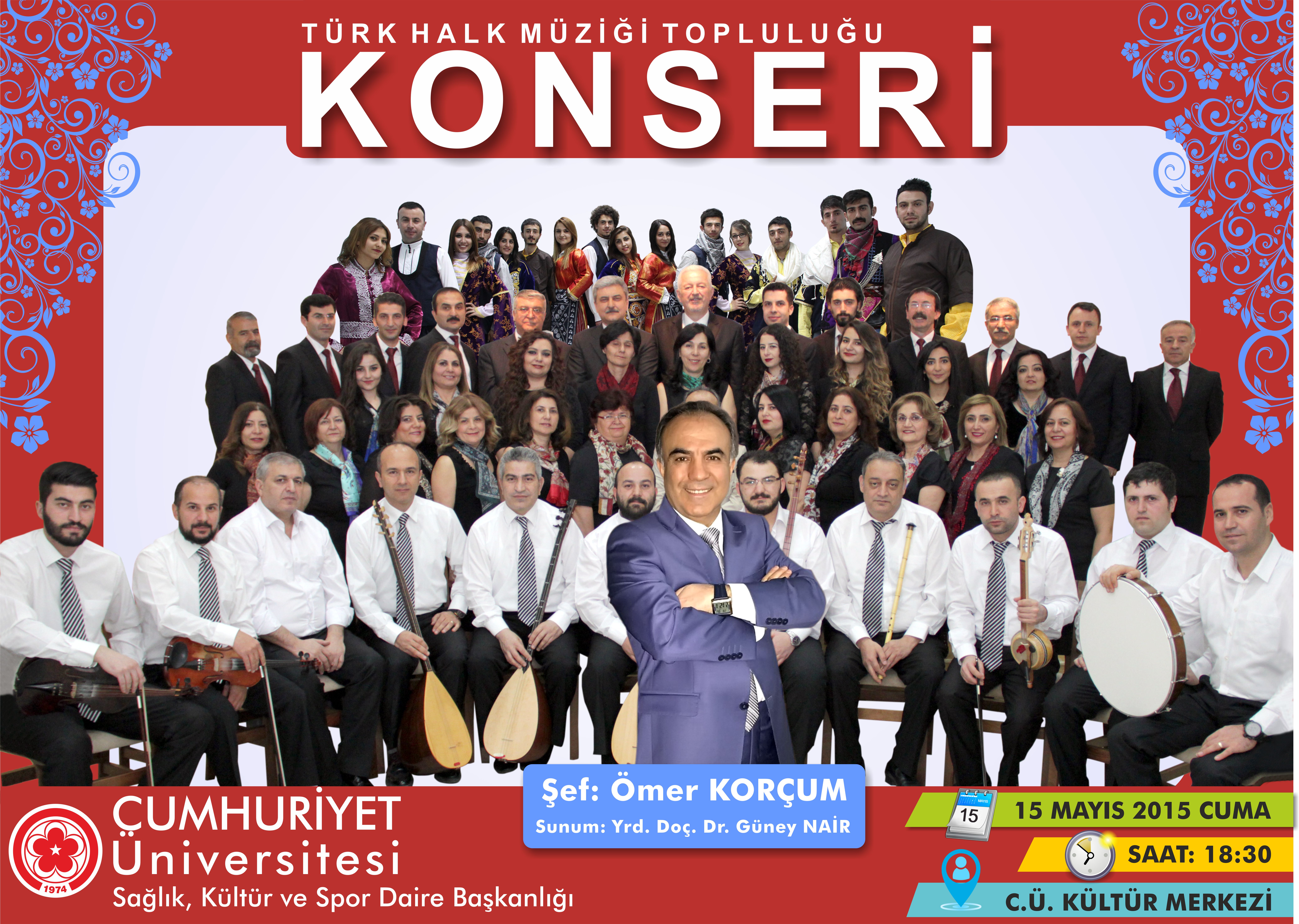 CÜ Personeli Türk Halk Müziği Topluluğu Konseri ve Halk Oyunları Gösterisi