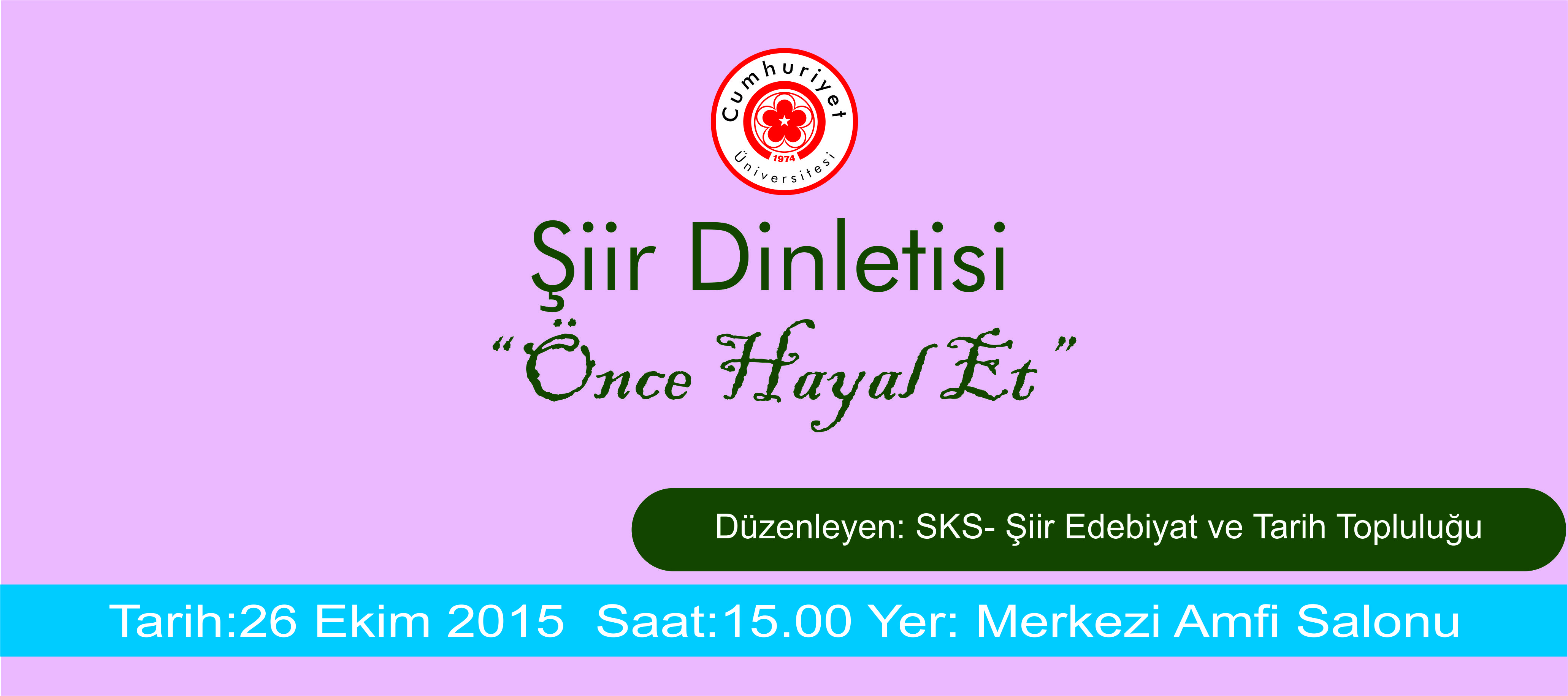 Şiir Dinletisi "Önce Hayal Et"