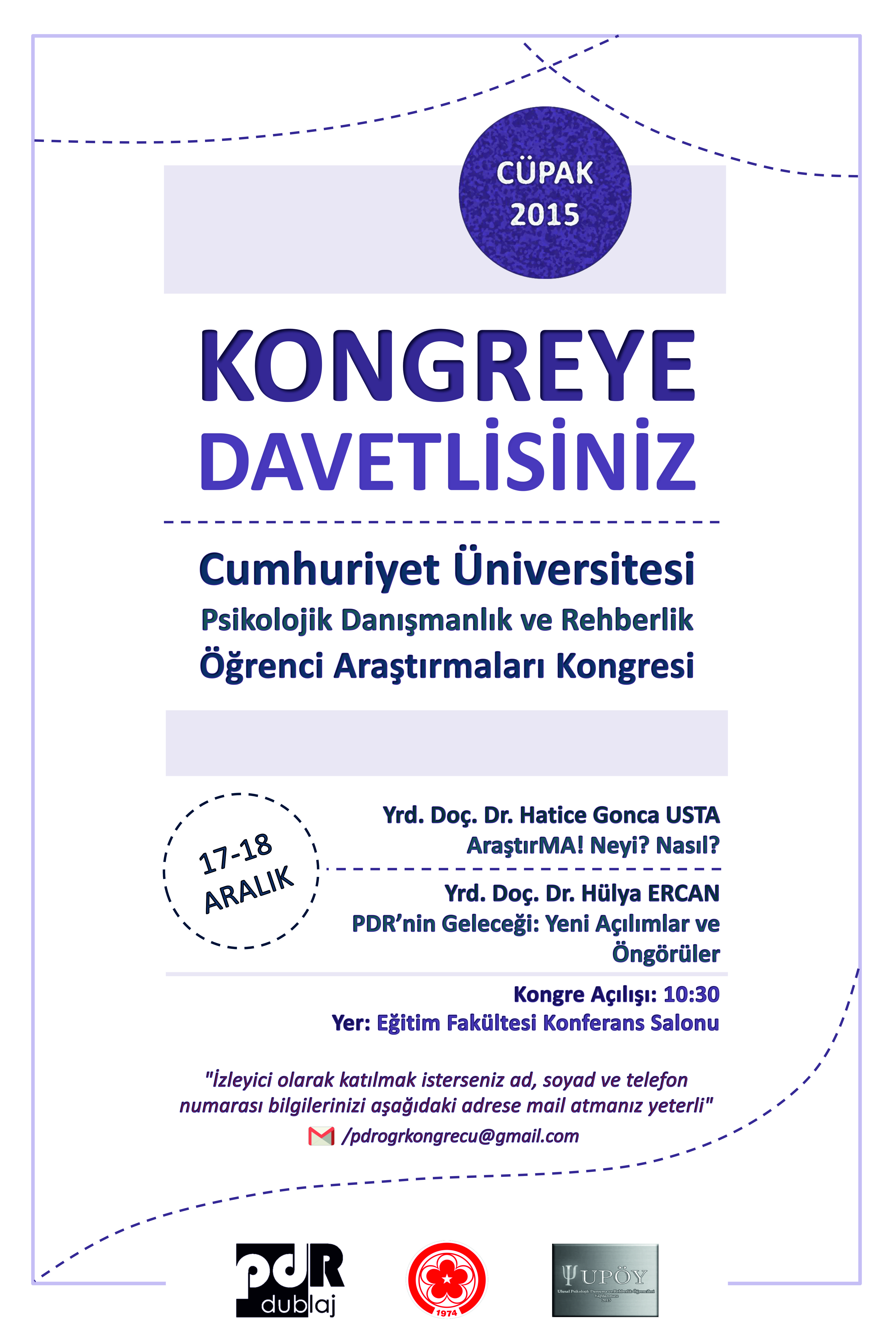 Kongre " Psikolojik Danışmanlık ve Rehberlik Öğrenci Araştırmaları Kongresi "