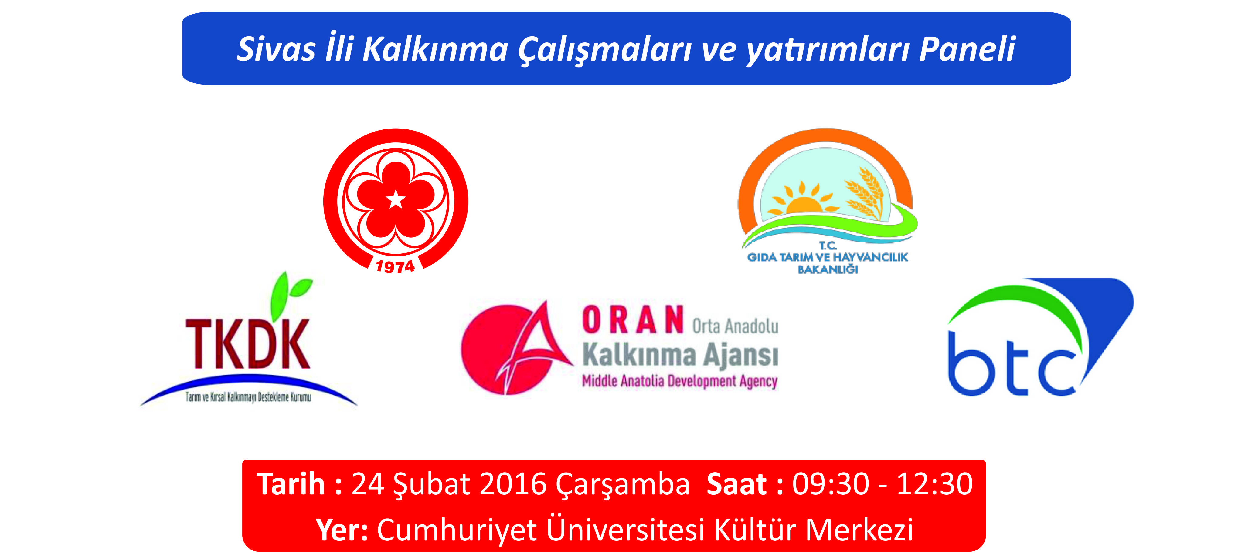 Panel"Sivas İli Kalkınma Çalışmaları ve Yatırımları"