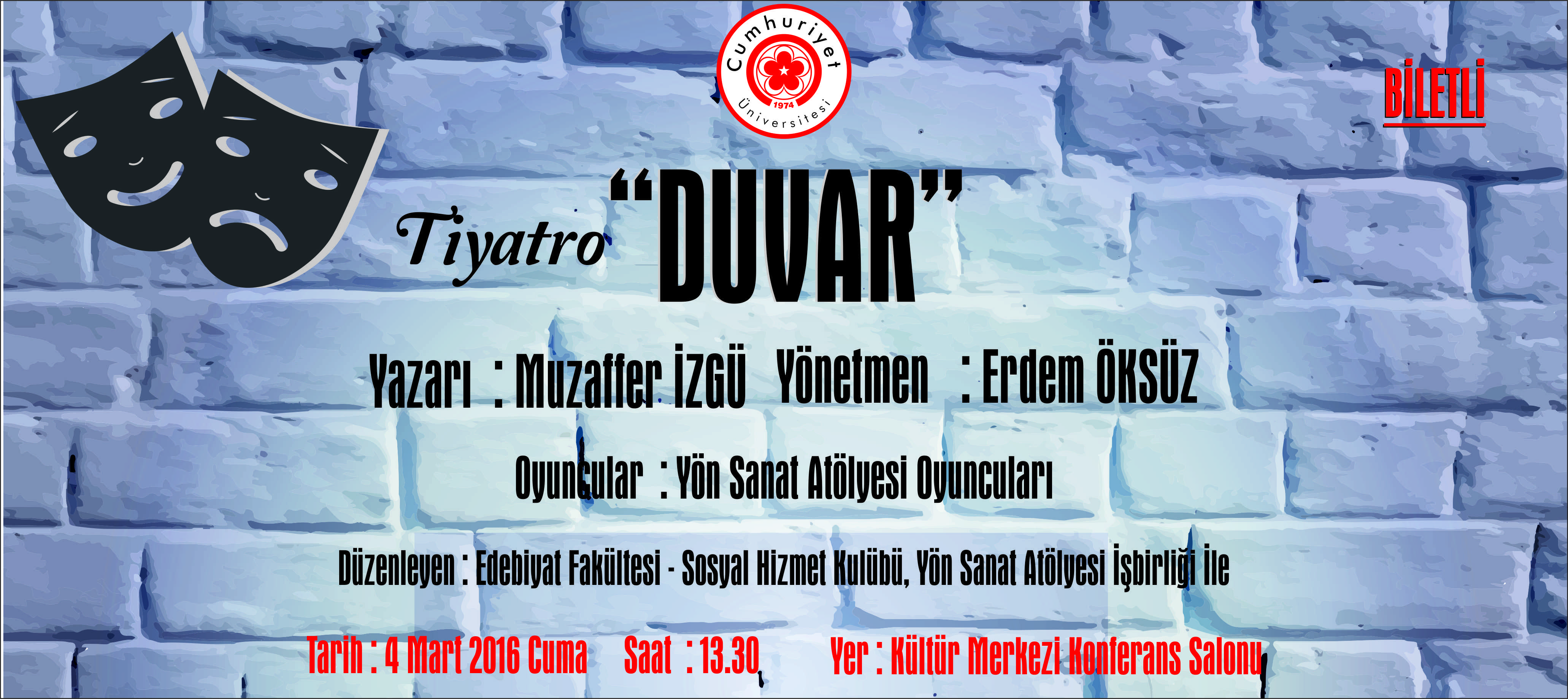 Tiyatro : Duvar
