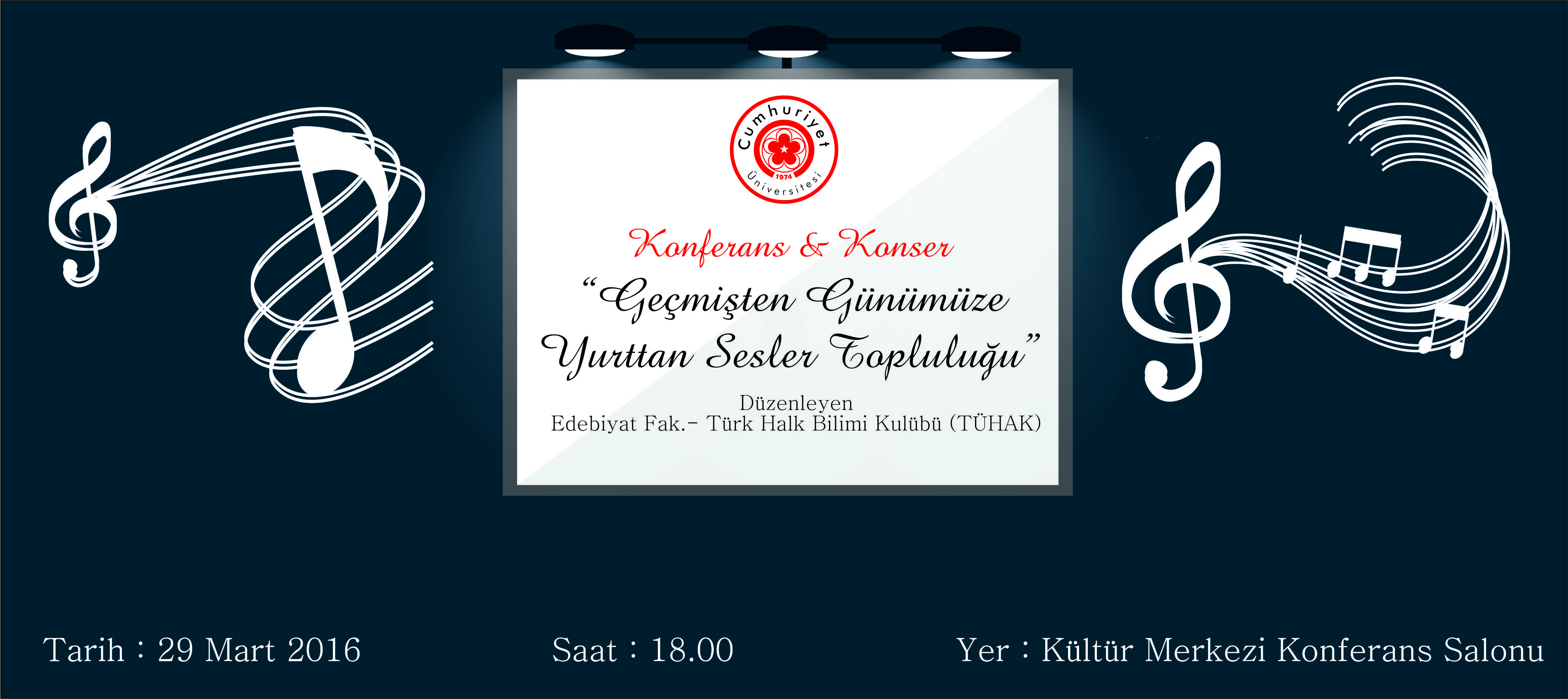 Konferans & Konser : Geçmişten Günümüze Yurttan Sesler Topluluğu