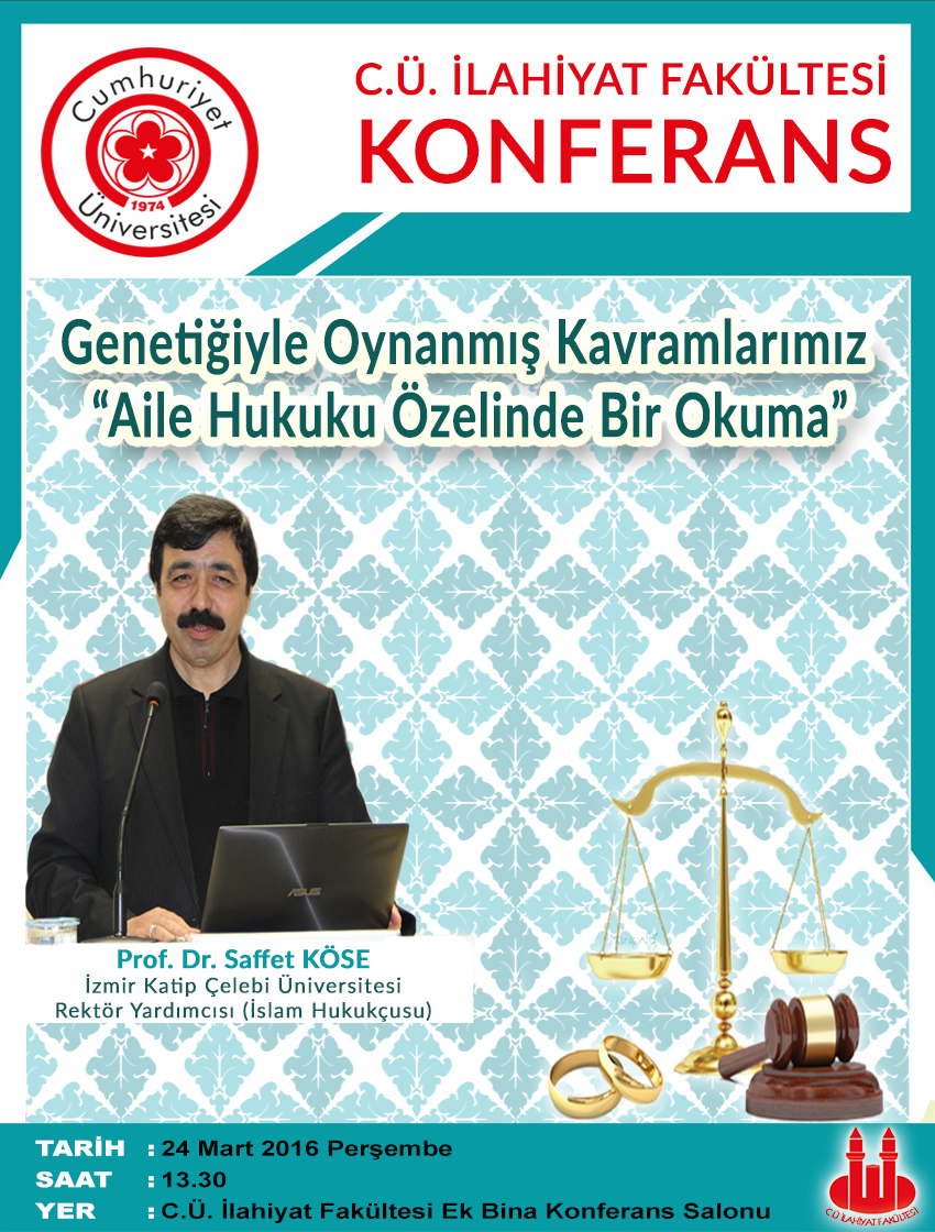 Konferans " Genetiğiyle Oynanmış Kavramlarımız: Aile Hukuku Özelinde Bir Okuma "