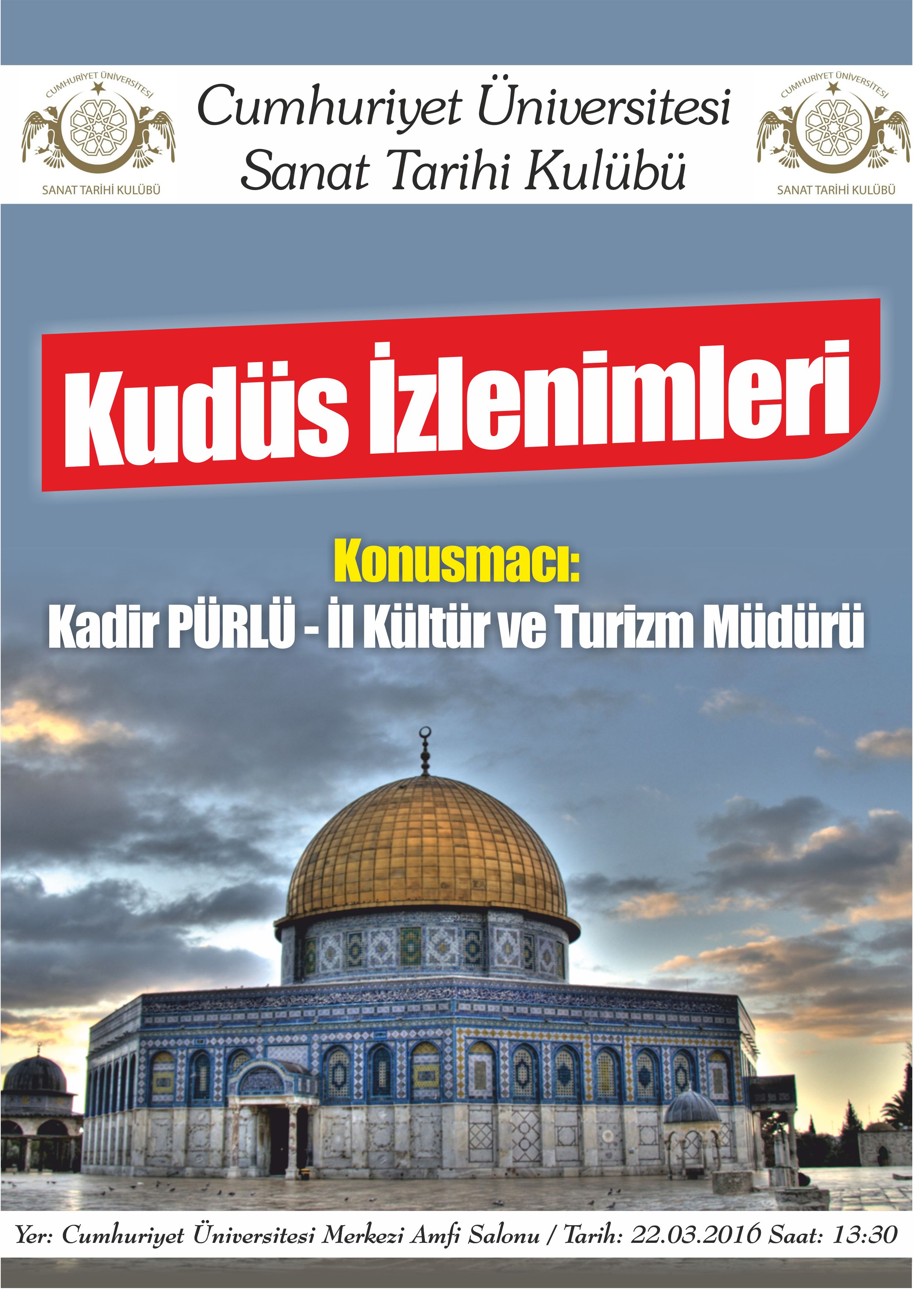 Konferans : Kudüs İzlenimleri