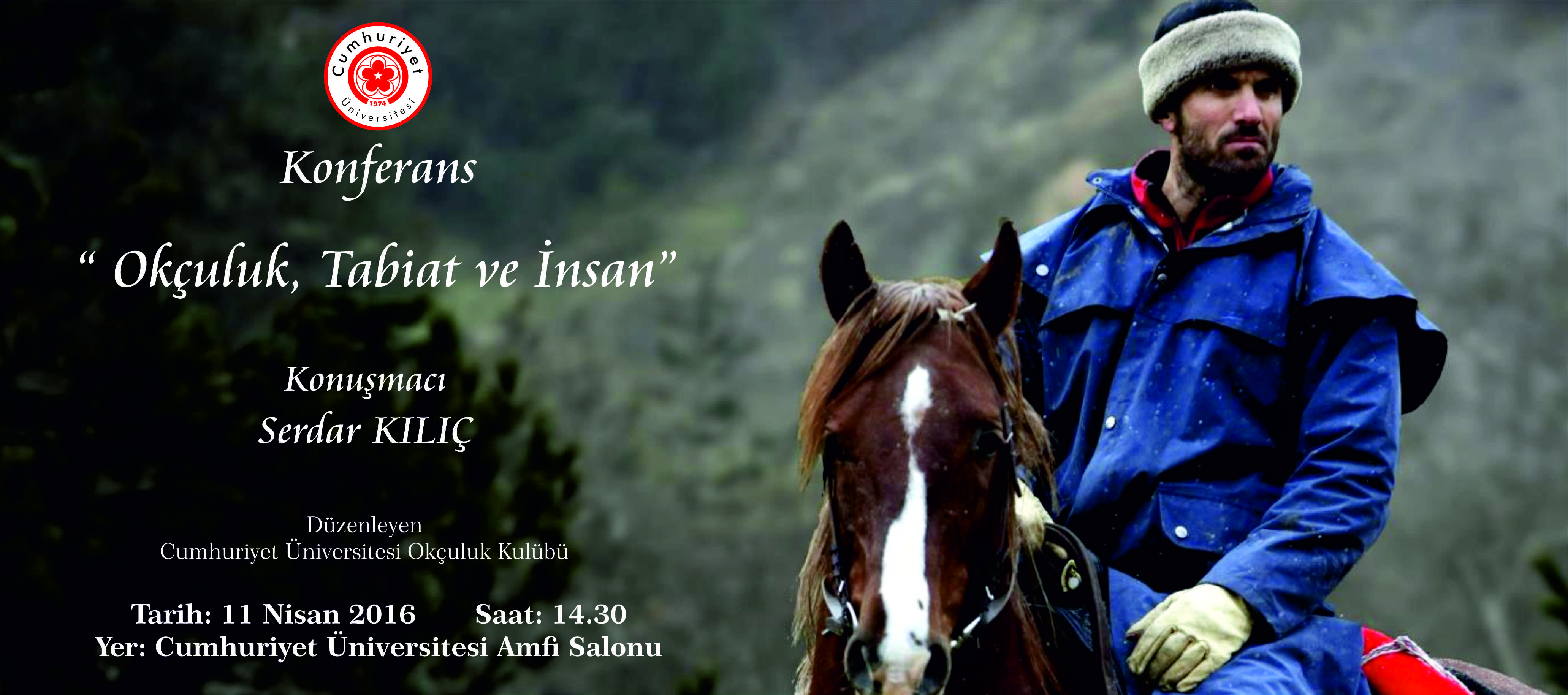 Konferans : Okçuluk - Tabiat - İnsan