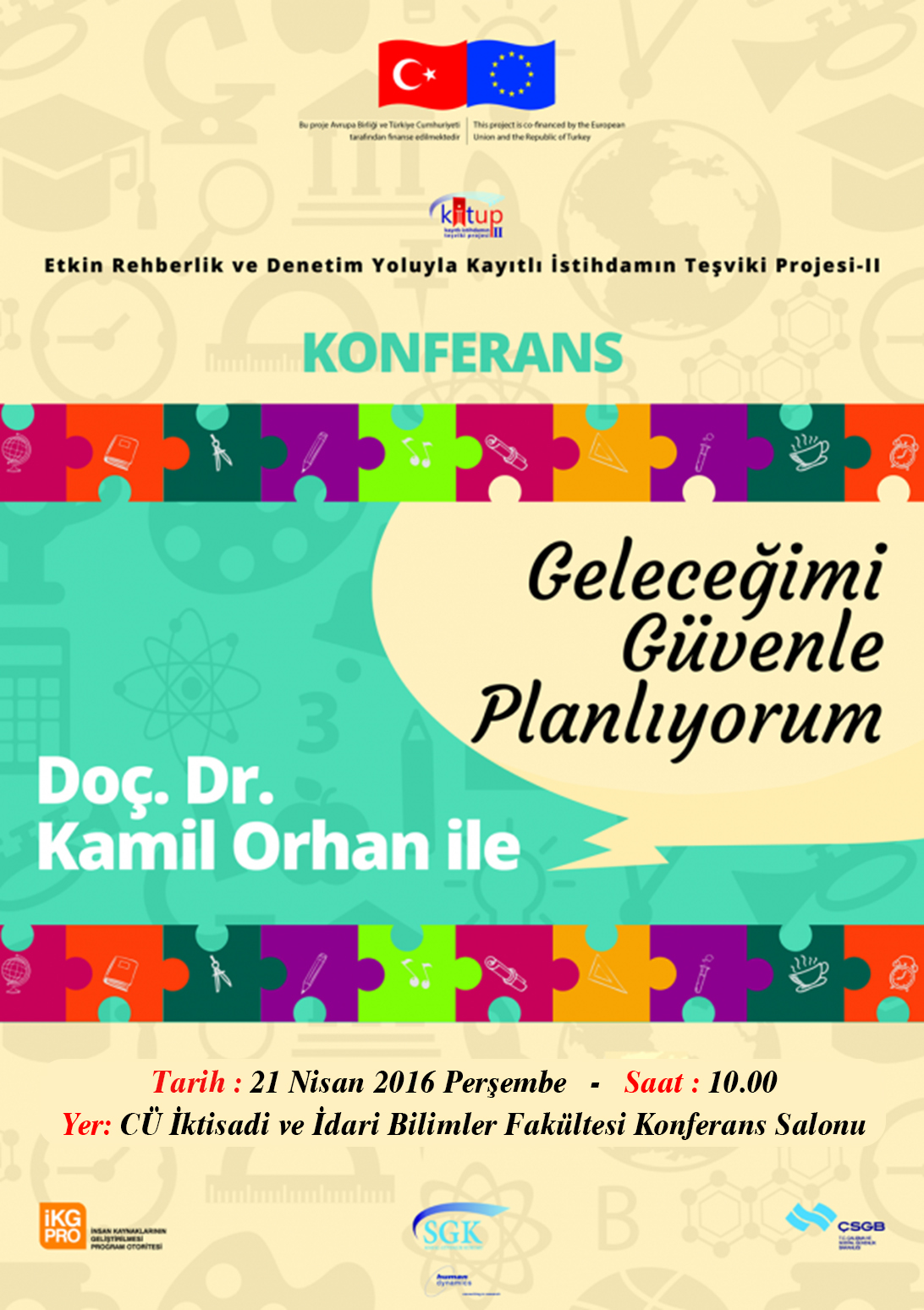 Konferans "Geleceğimi Güvenle Planlıyorum"