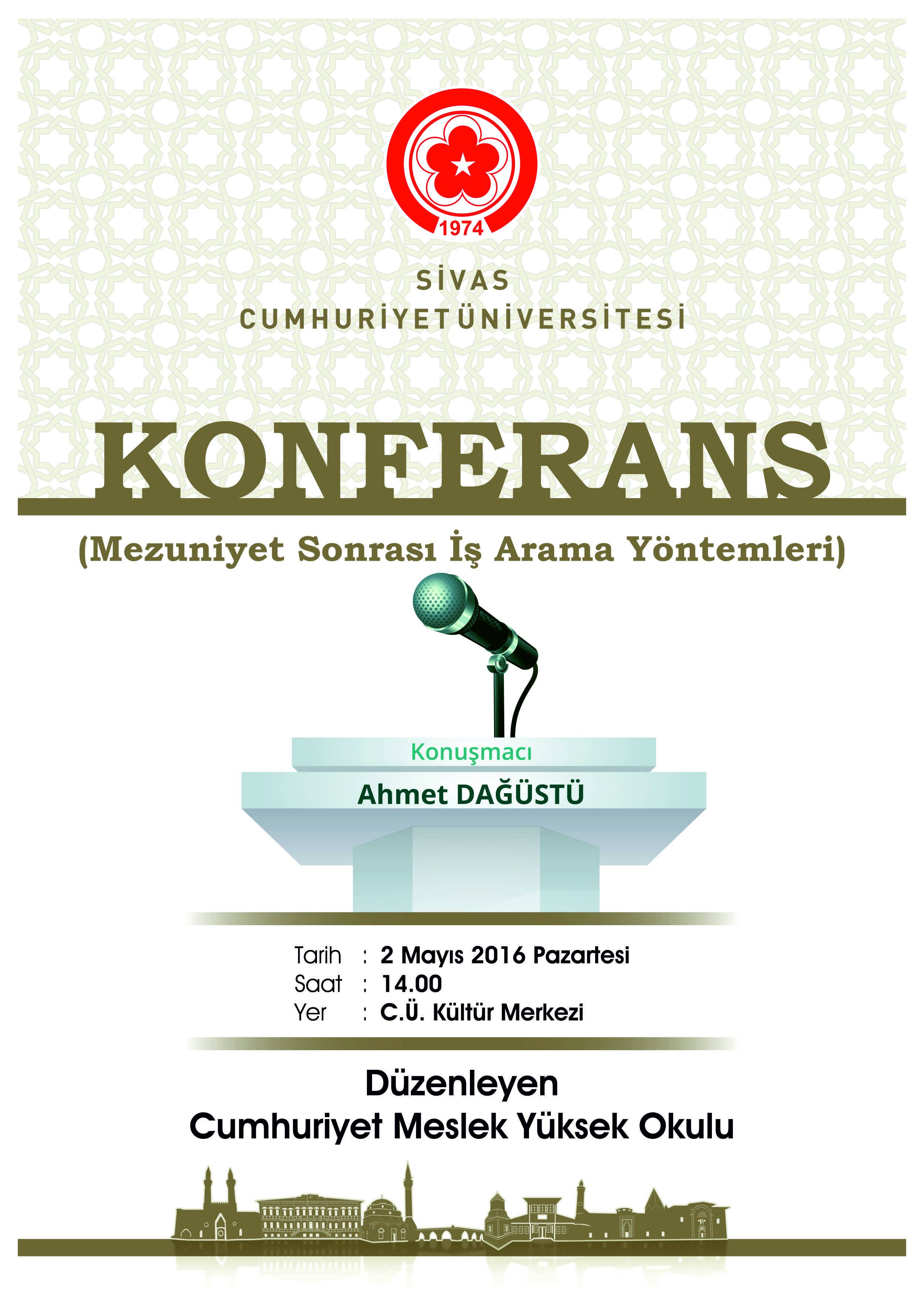 Konferans : Mezuniyet Sonrası İş Arama Yöntemleri
