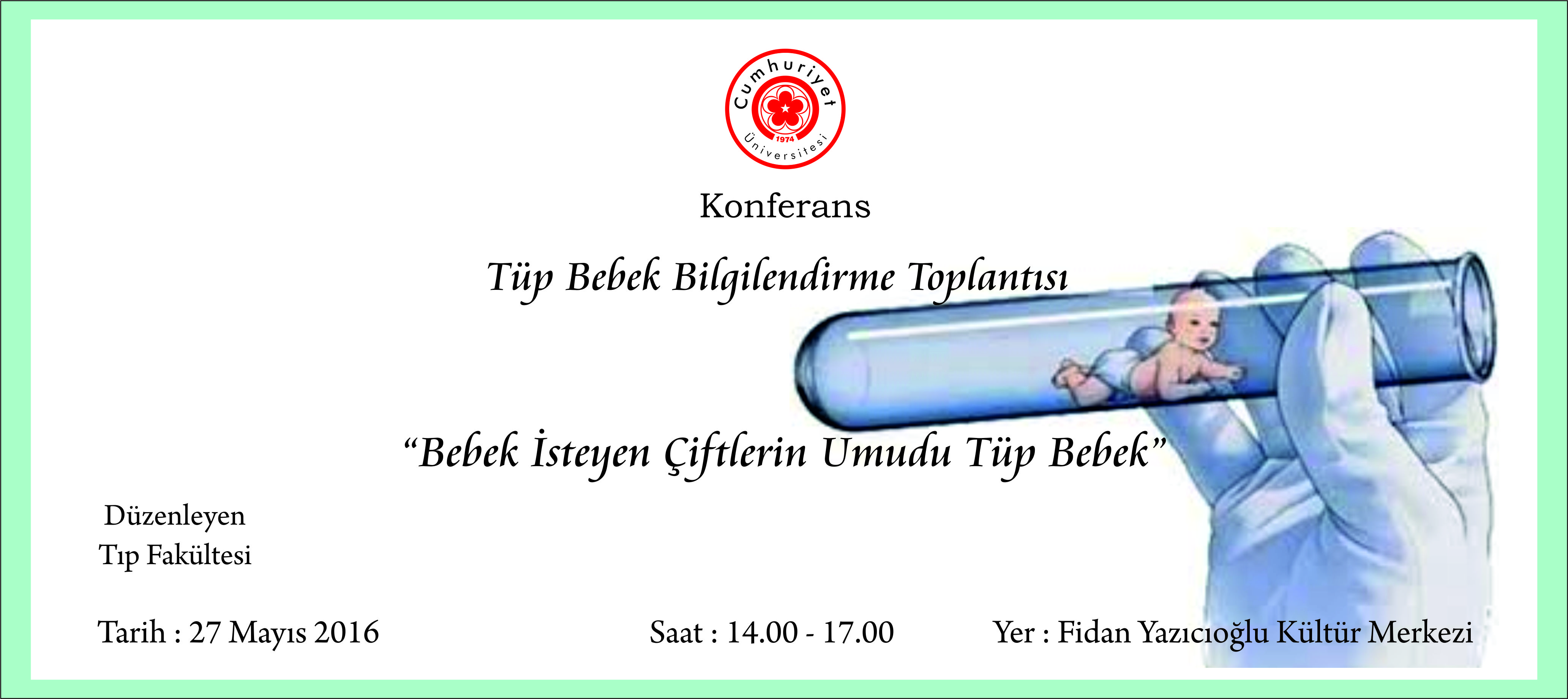 Tüp Bebek Bilgilendirme Toplantısı : Bebek İsteyen Çiftlerin Umudu Tüp Bebek